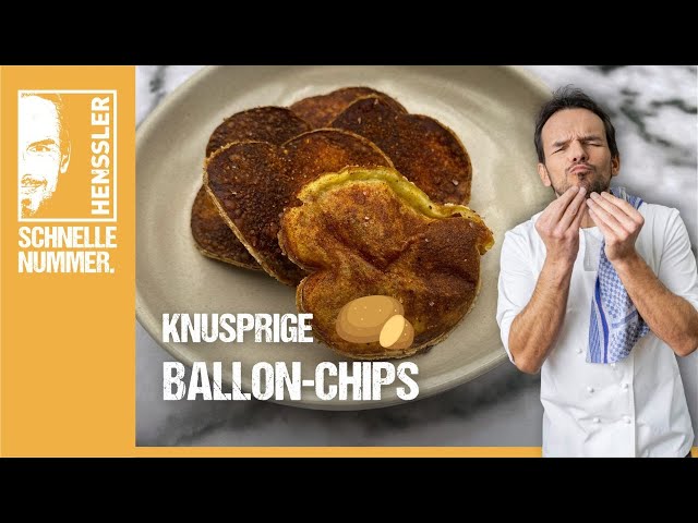 Schnelles Knusprige Ballon-Chips Rezept von Steffen Henssler | Günstige Rezepte