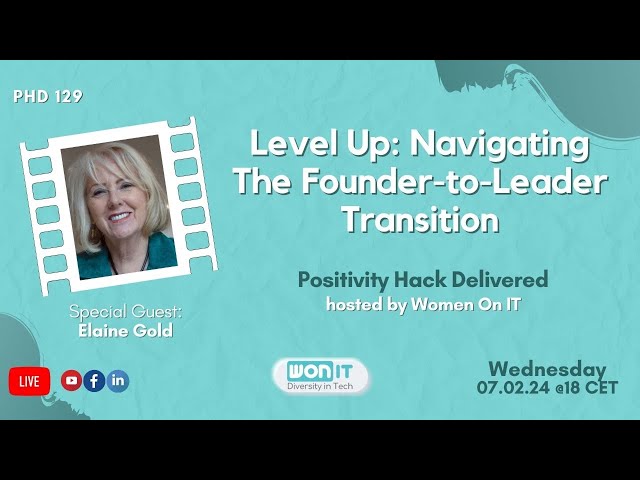 Level Up: Navigating The Founder-to-Leader Transition