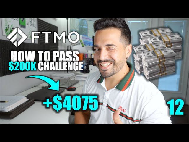 How to PASS FTMO 200K Challenge? | Part 12