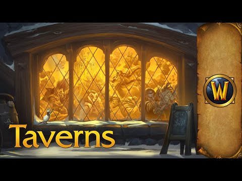 Taverns of Azeroth – Music & Ambience – World of Warcraft