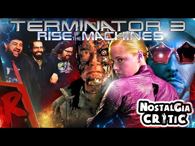 Terminator 3: Rise of the Machines - Nostalgia Critic @ChannelAwesome | RENEGADES REACT