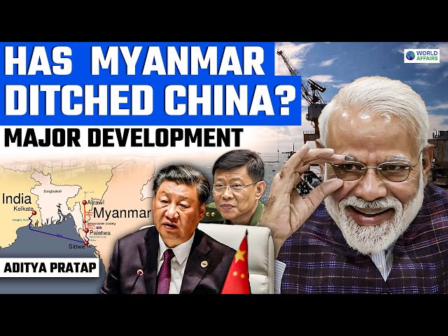 INDIA Secures Rights to Operate SITTWE Port in Myanmar | Explained by World Affairs