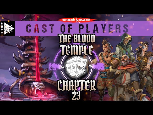 The Blood Temple: Chapter 23 | Dungeons & Dragons Cast of Players