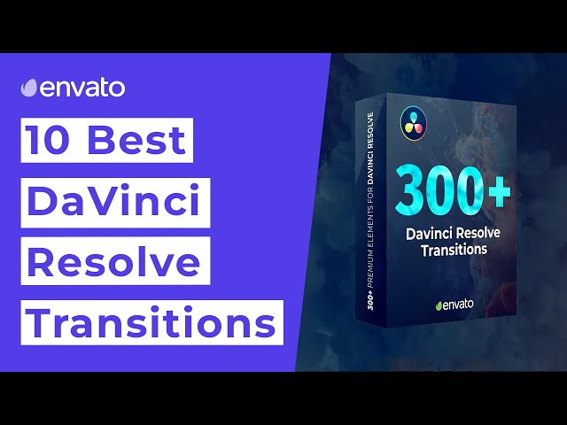 10 Best Davinci Resolve Transition Packs