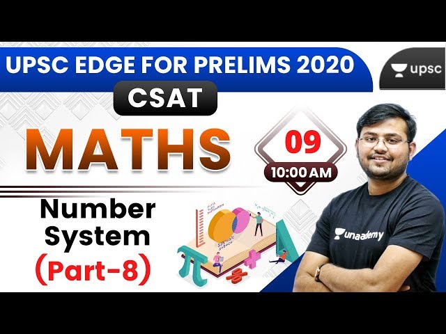 UPSC EDGE for Pre 2020 | CSAT Maths Special by Sahil Sir | Number System (Part-8)
