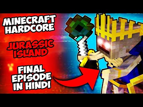 Minecraft Hardcore but its Jurassic Island Final Episode in HINDI | 100 Days Story Survival