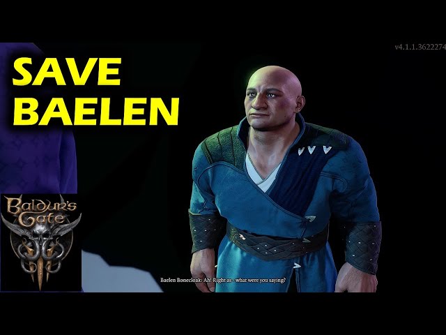 How to Save Baelen | Baldur's Gate 3