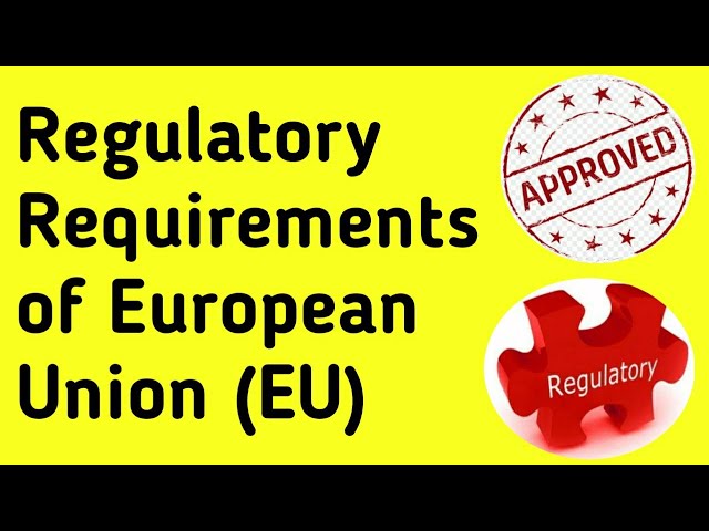 Regulatory Requirements of EU (European Union) | Regulatory Affairs | Pharmawins