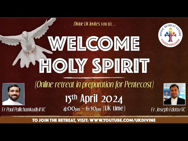 (LIVE) Retreat in Preparation for Pentecost (15 April 2024) Divine UK