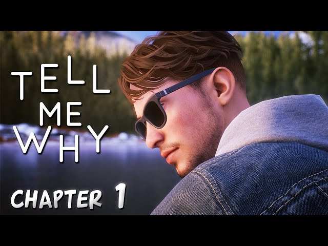 From The Dev's of Life is Strange | Tell Me Why - CHAPTER 1