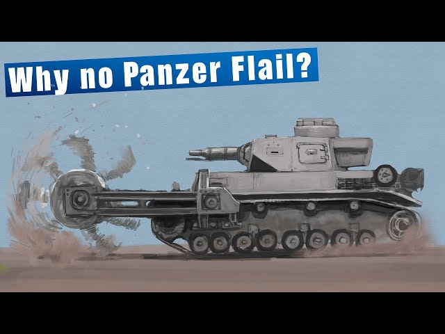 Why no German Flail Tanks?