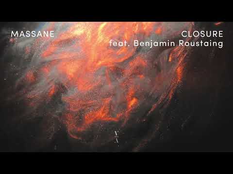 Massane - Closure feat. Benjamin Roustaing