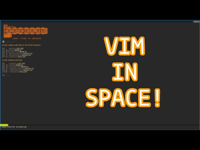 Getting Started With SpaceVim!