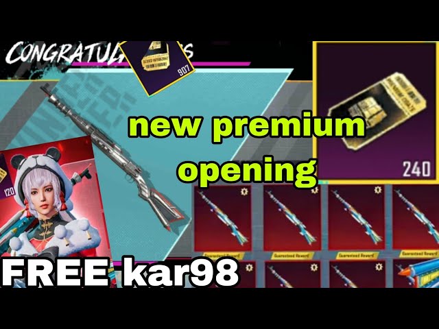 new premium crate opening pubg mobile | 240 FREE premium opening | new Kar98