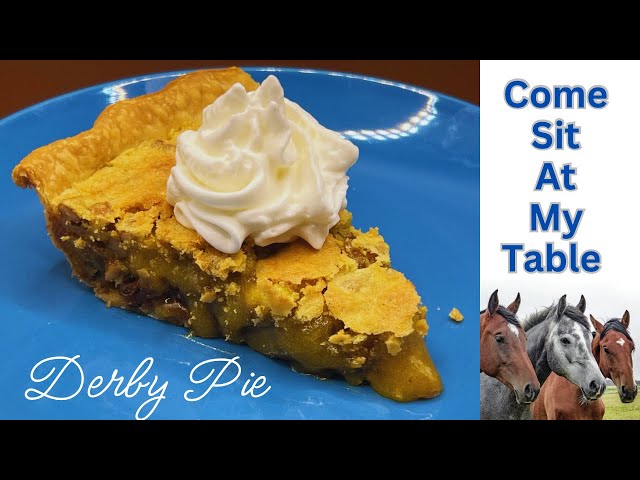 Derby Pie-A tradition in the Bluegrass State for the Kentucky Derby - It’s easy and great all year!