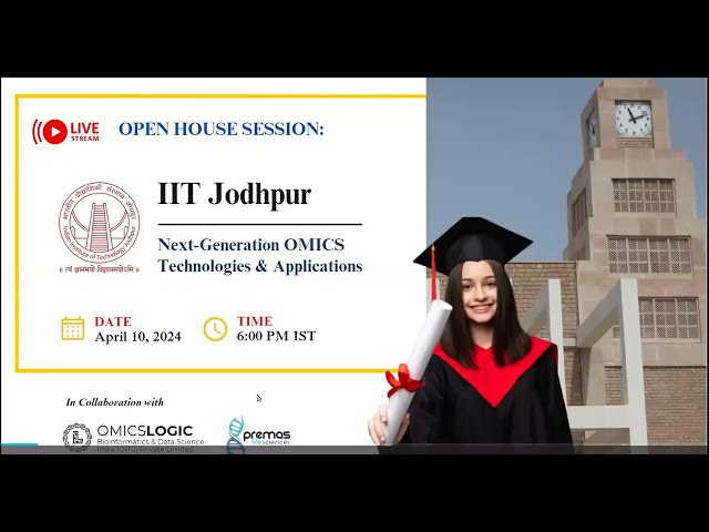 OPEN HOUSE: IIT Jodhpur PG Diploma Program on Next-Generation OMICS Technologies & Applications