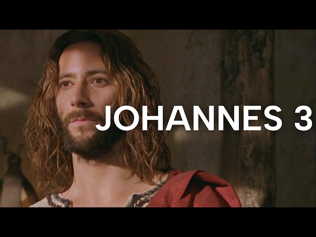 Johannes 3 | Das Leven Jesu | Bibel Online