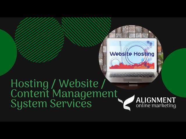 Hosting / Website / Content Management System Services - Alignment Online Marketing