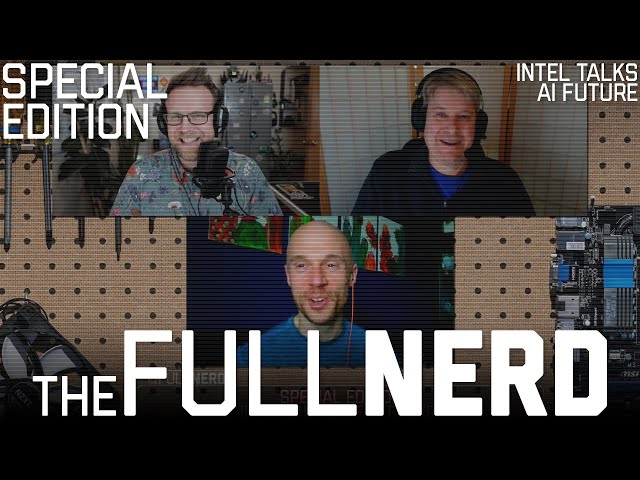Intel & The AI PC, NPU Performance, Developer Support & More | The Full Nerd Special Edition