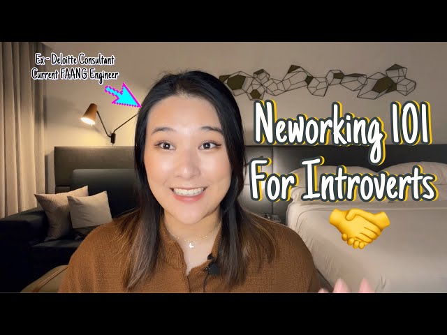 Networking for Introverts 101 from an ex big 4 consultant