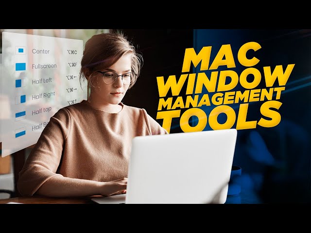 5 Best Mac Window Management Tools!