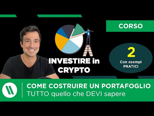 COME COSTRUIRE UN PORTAFOGLIO CRYPTO partendo da ZERO | CORSO: come investire in crypto Ep. 2