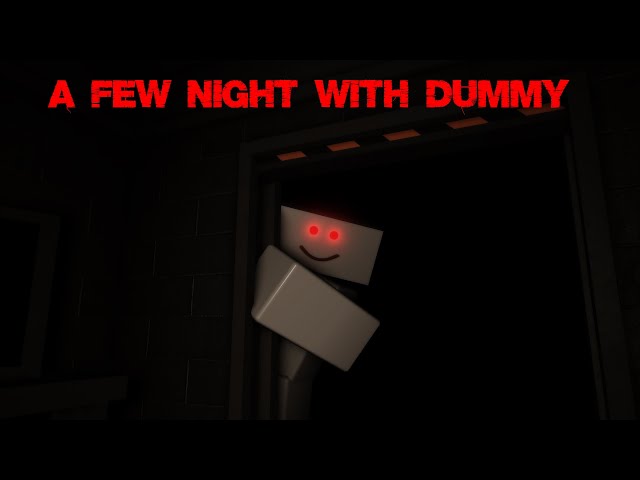 A Few Night With Dummy - Full walkthrough