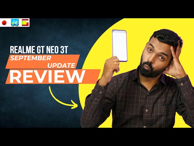 REALME GT NEO 3T Serptember Update Review | Battery, Benchmarks & More