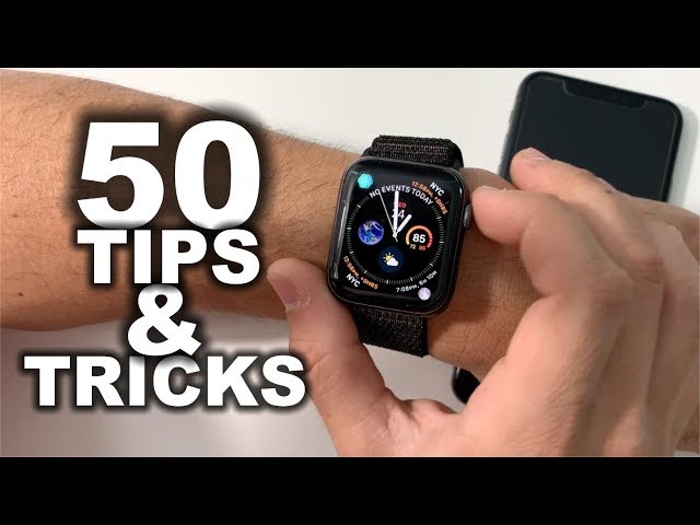 50 Best Tips & Tricks for Apple Watch Series 4