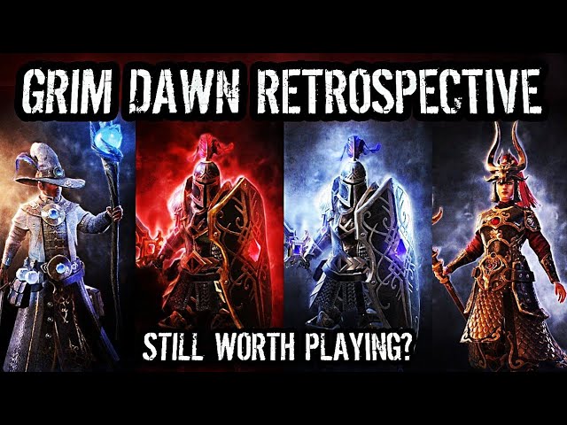 Grim Dawn in 2021 - C4G Retrospective | 5 Years Later