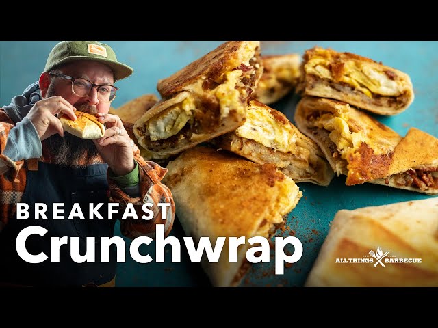 Breakfast Crunchwrap To Kickstart Your Day
