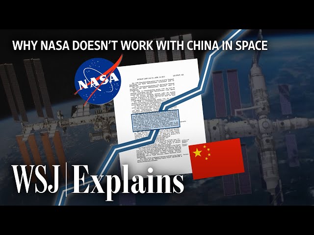 The Two Paragraphs That Effectively Banned U.S.-China Space Cooperation | WSJ