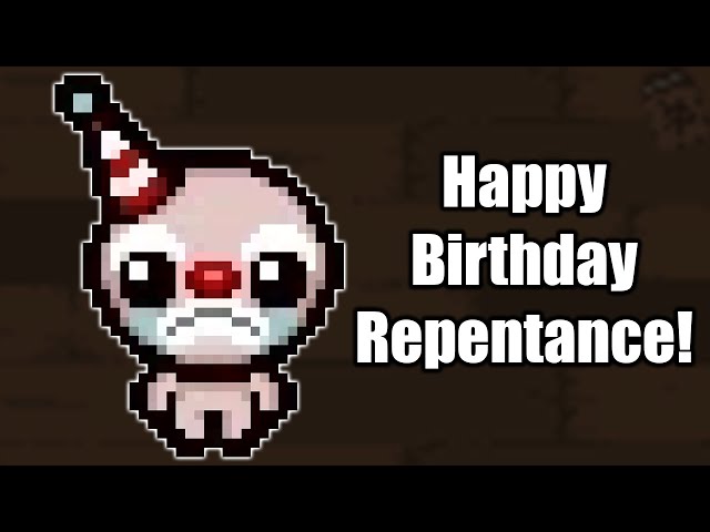 Repentance 1 Year Anniversary Stream!