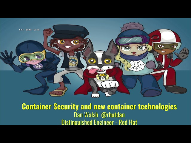 NYLUG Presents: Dan Walsh on Next Generation Container Runtimes