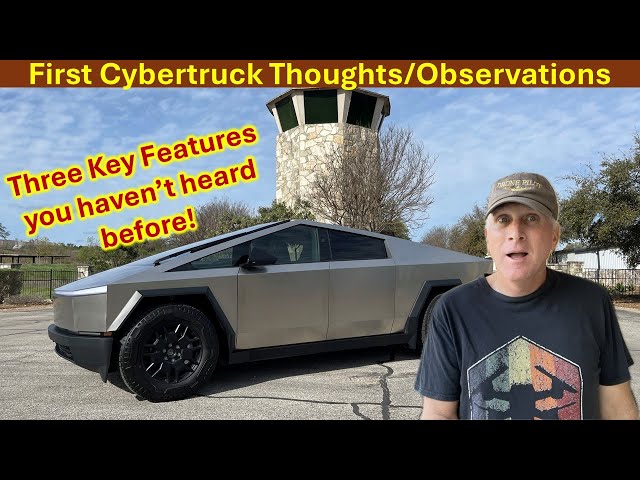 First 24 hours of Cybertruck Ownership Plus Three Features you didn't know about!