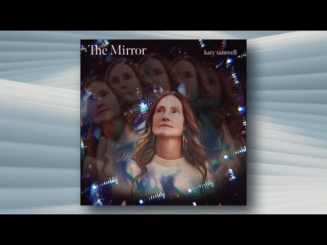 The Mirror (Official Audio) - Katy Samwell