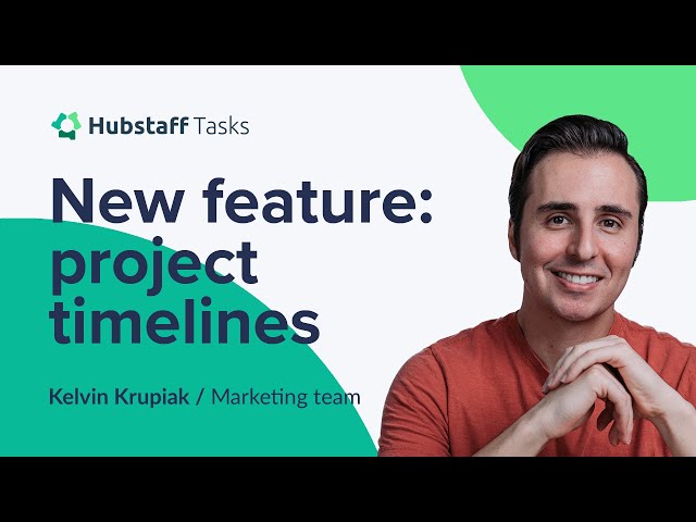 Project Timelines - New Hubstaff Tasks Feature