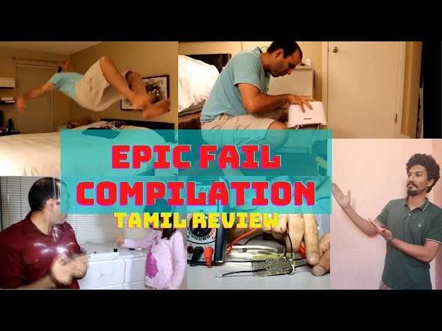 Epic Fail Compilation  Tamil Review Reaction |ELECTRICITY HATES ME