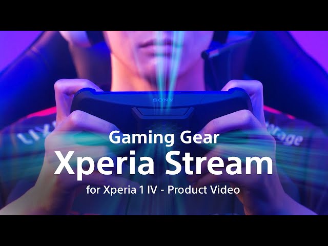 Gaming Gear Xperia Stream for Xperia 1 lV - Product Video​