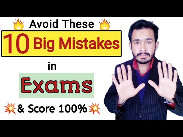 10 Big Mistakes You Should Never Make in Exams | Exams Tips & Tricks | Board Exams 2020 |Israr Ahmad