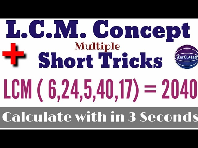 LCM shortcut tricks | how to find LCM quickly | least common multiple | Zero Math
