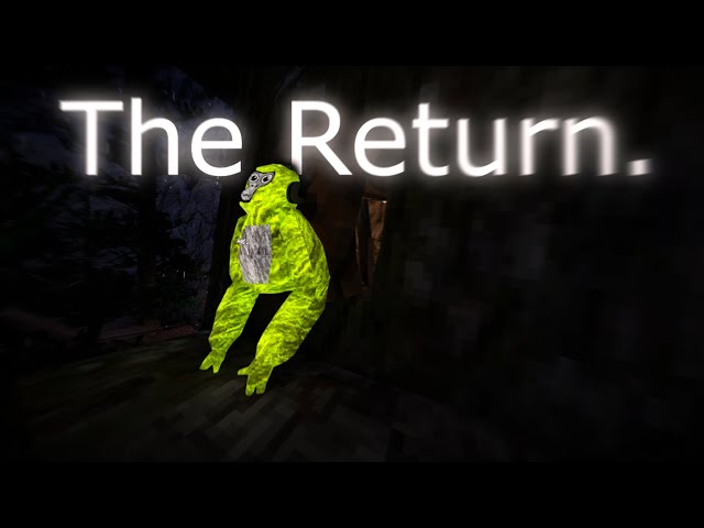THE RETURN.... | Gorilla Tag