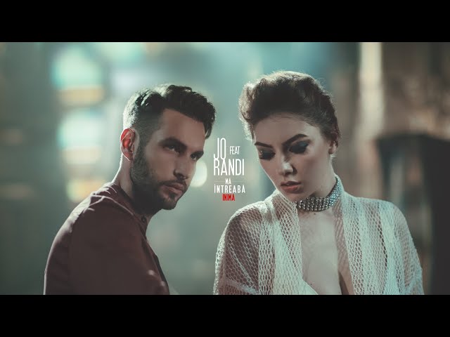 JO feat. Randi - Ma intreaba inima | Official Video