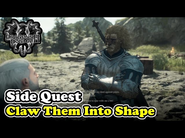 Dragon's Dogma 2 Claw Them Into Shape Side Quest Walkthrough Guide