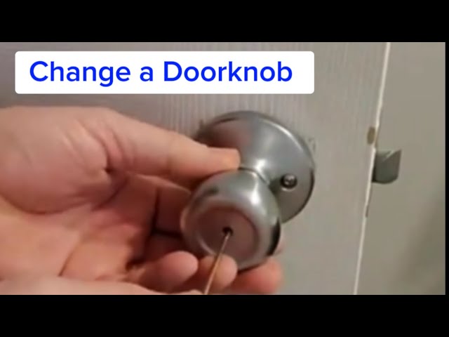 How to Change a Doorknob
