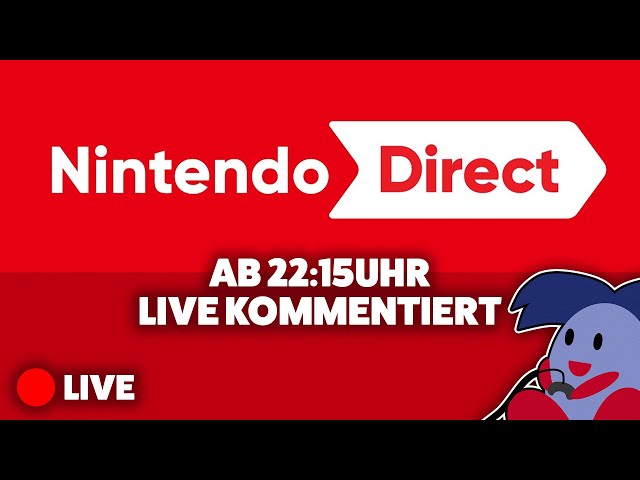 Nintendo Direct - 09.02.2022 - Kommentiert | Livestream