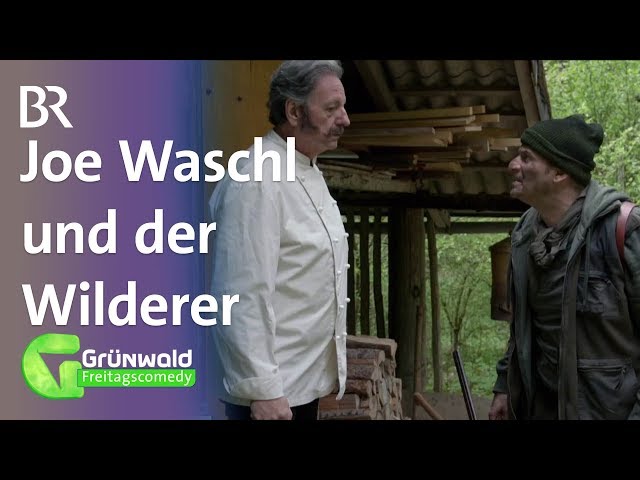 Joe Waschl und der Wilderer | Grünwald