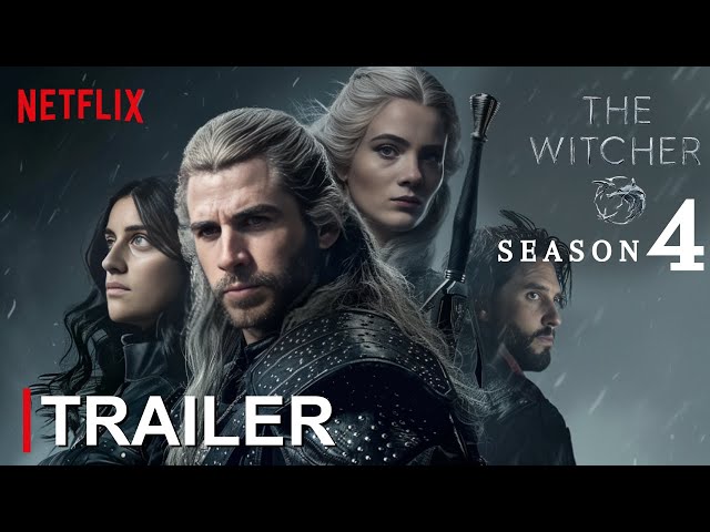 The Witcher - Season 04 First Trailer - One Last Hunt (2024) | NETFLIX (4K) | the wticher 4 trailer