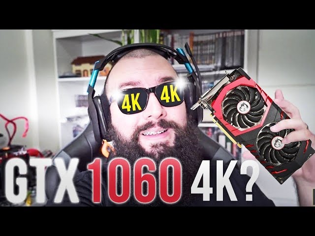GTX1060 - RODA ALGUM GAME EM 4K? ‹ ChipArt ›