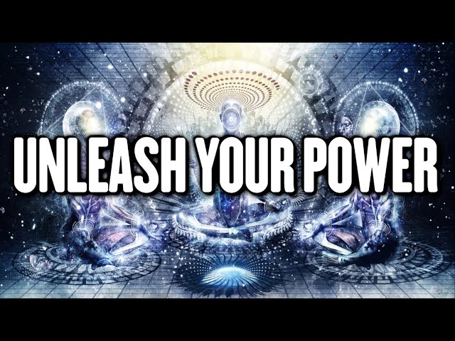 UNLEASH YOUR POWER